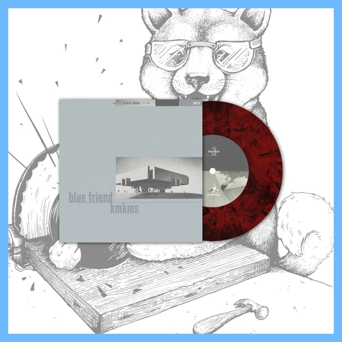 Blue Friend / KMKMS "Split 7"
