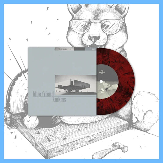 Blue Friend / KMKMS "Split 7"