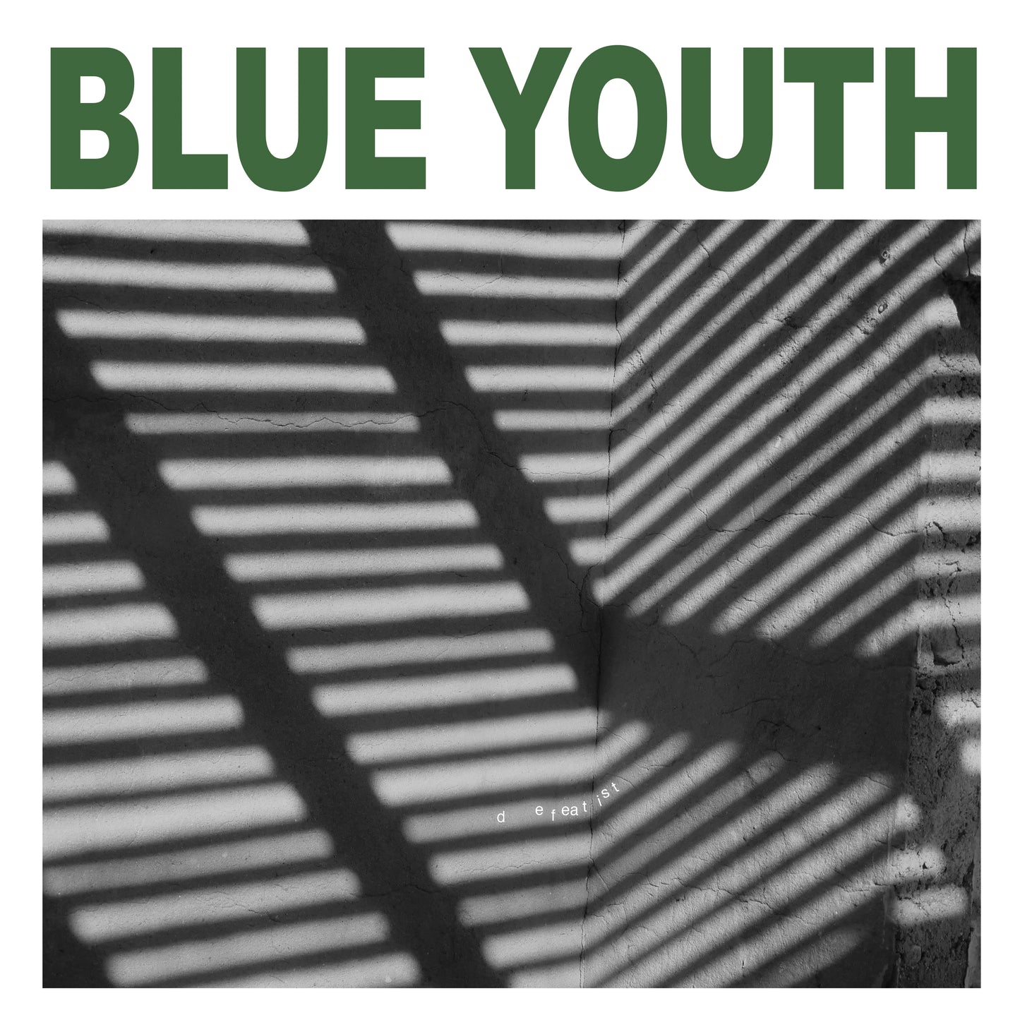 Blue Youth "Defeatist" 12"