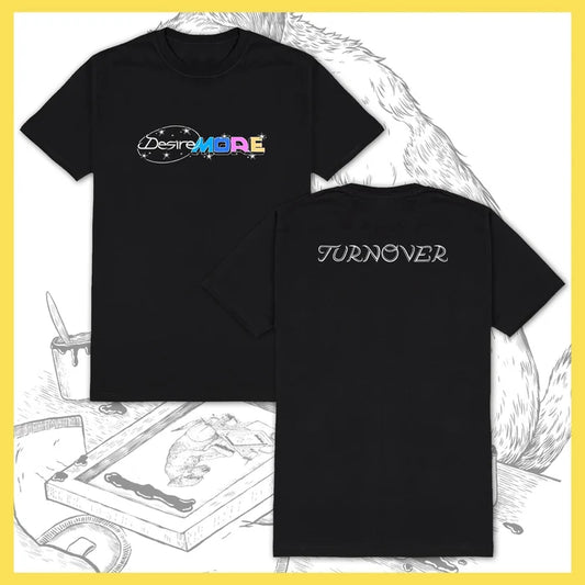 Turnover "Desire More" T-Shirt